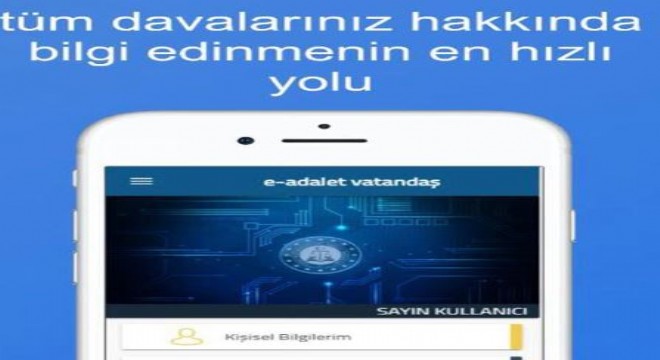 Dava bilgileri cebe taşındı