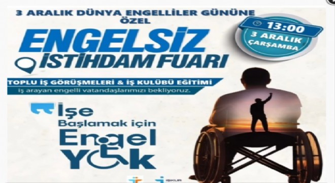 Engelsiz İstihdam Günleri Erzurum'da başlıyor