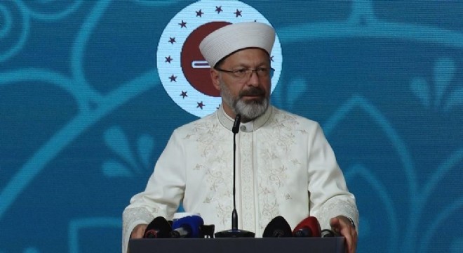 Erbaş: ‘Mevlid-i Nebi yi 1 yıl ihya edeceğiz’