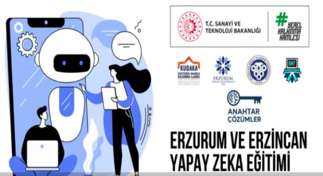 Erzurum'da Yapay Zekâ eğitimi verilecek