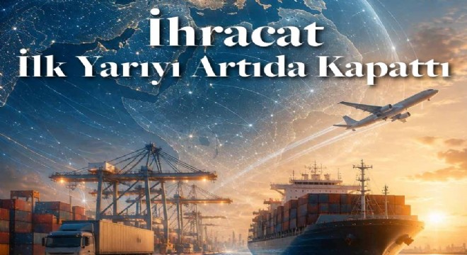 Erzurum’dan ihracatta 10 sektörde artış
