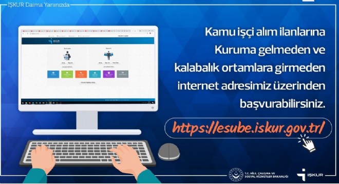 İŞKUR hizmetleri online olarak yapılacak