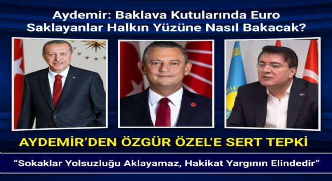 İbrahim Aydemir: “Sokaklar Yolsuzluğu Aklayamaz, Hakikat Yargının Elindedir”