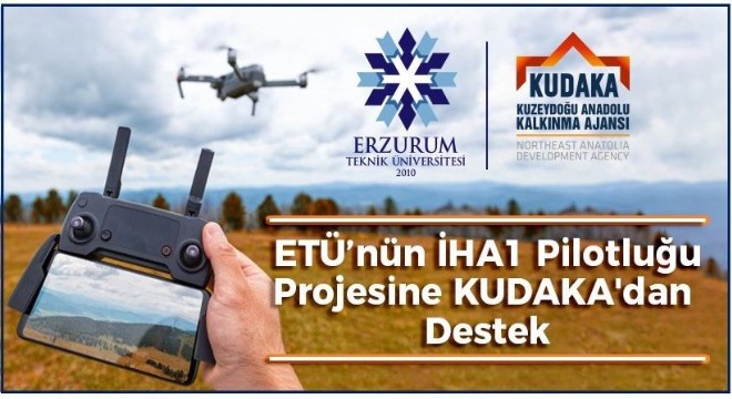 KUDAKA’dan ETÜ İHA1 Pilotluğu Projesine destek