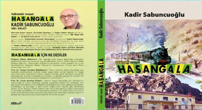Sabuncuoğlu’ndan 'Kalbimdeki manşet: Hasangala'
