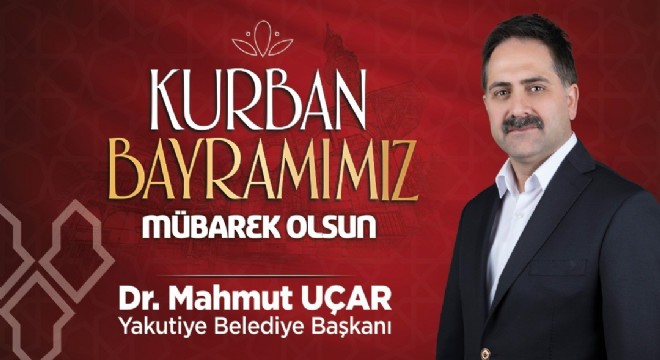 Uçar’dan bayram mesajı