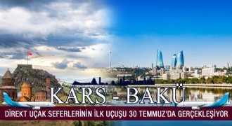 Bakü - Kars direkt uçak seferleri başlıyor