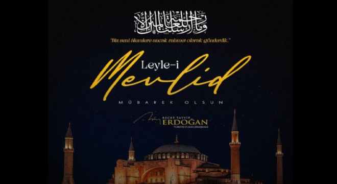 Erdoğan’dan Leyle-i Mevlid mesajı